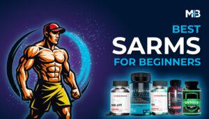 SARMs for Beginners