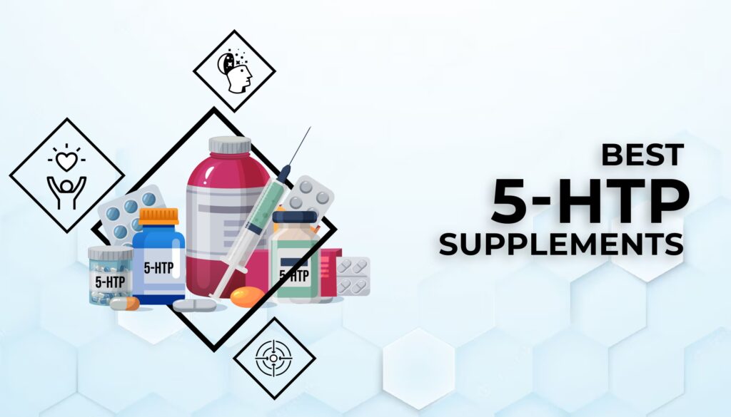 Best 5 HTP Supplements