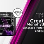 Top 3 Creatine Monohydrate Powder