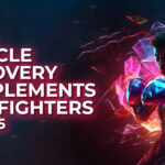 Muscle Recovery Supplements