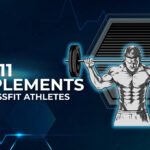 Supplements for CrossFit Athletes