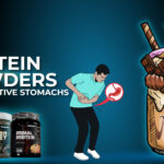 Protein Powders for Sensitive Stomachs