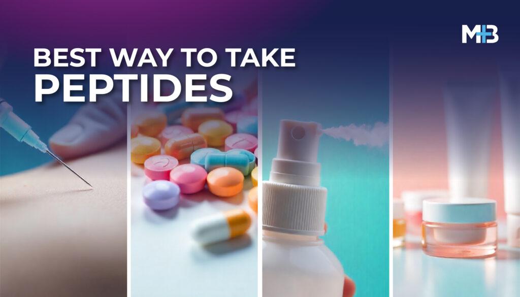 Best way to take Peptides