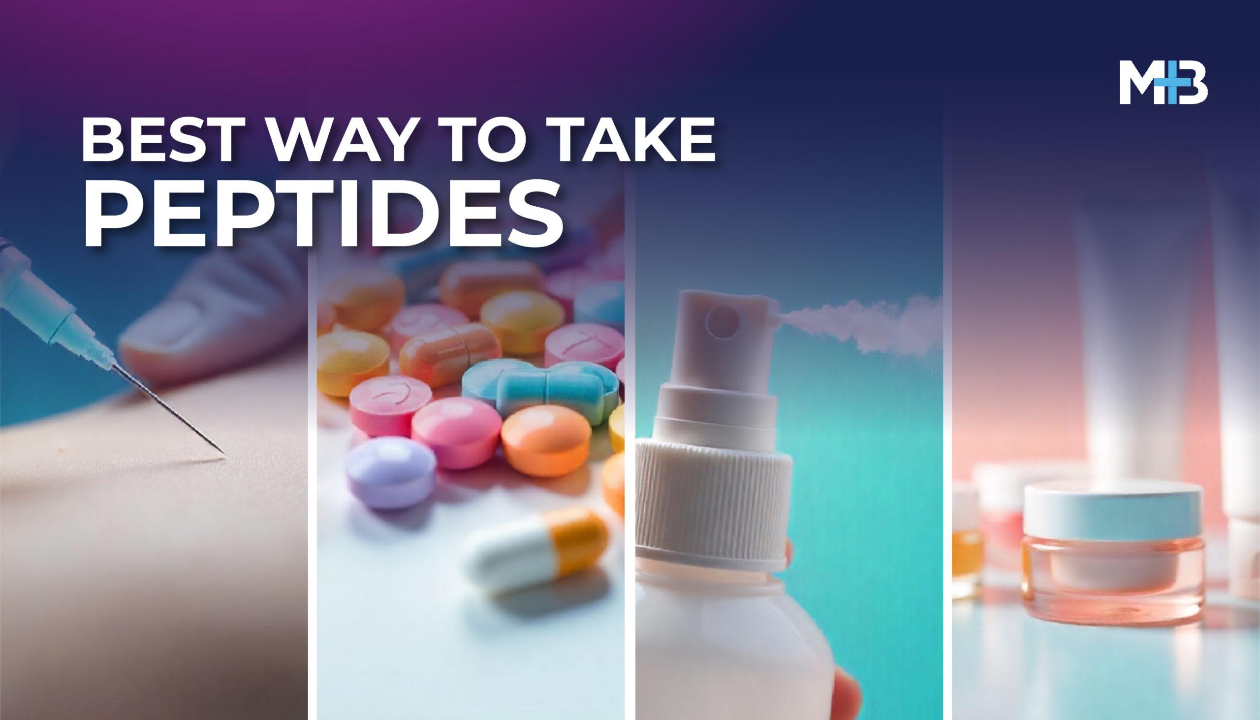 Best way to take Peptides