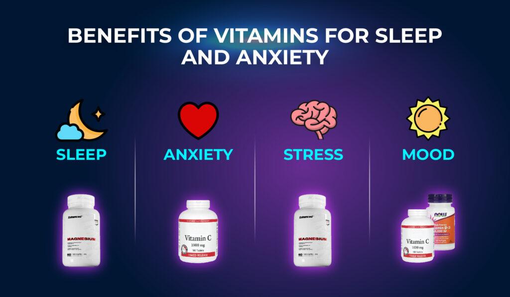 Benefits - Vitamins for Sleep and Anxiety