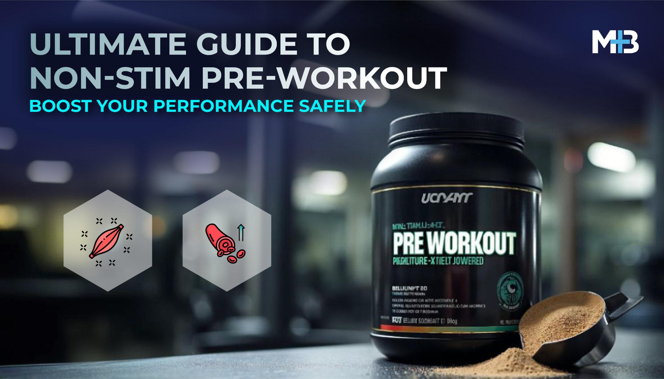 Non-Stim Pre-Workout