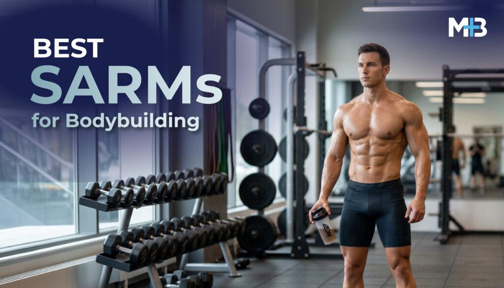 5 best sarms for bodybuilding