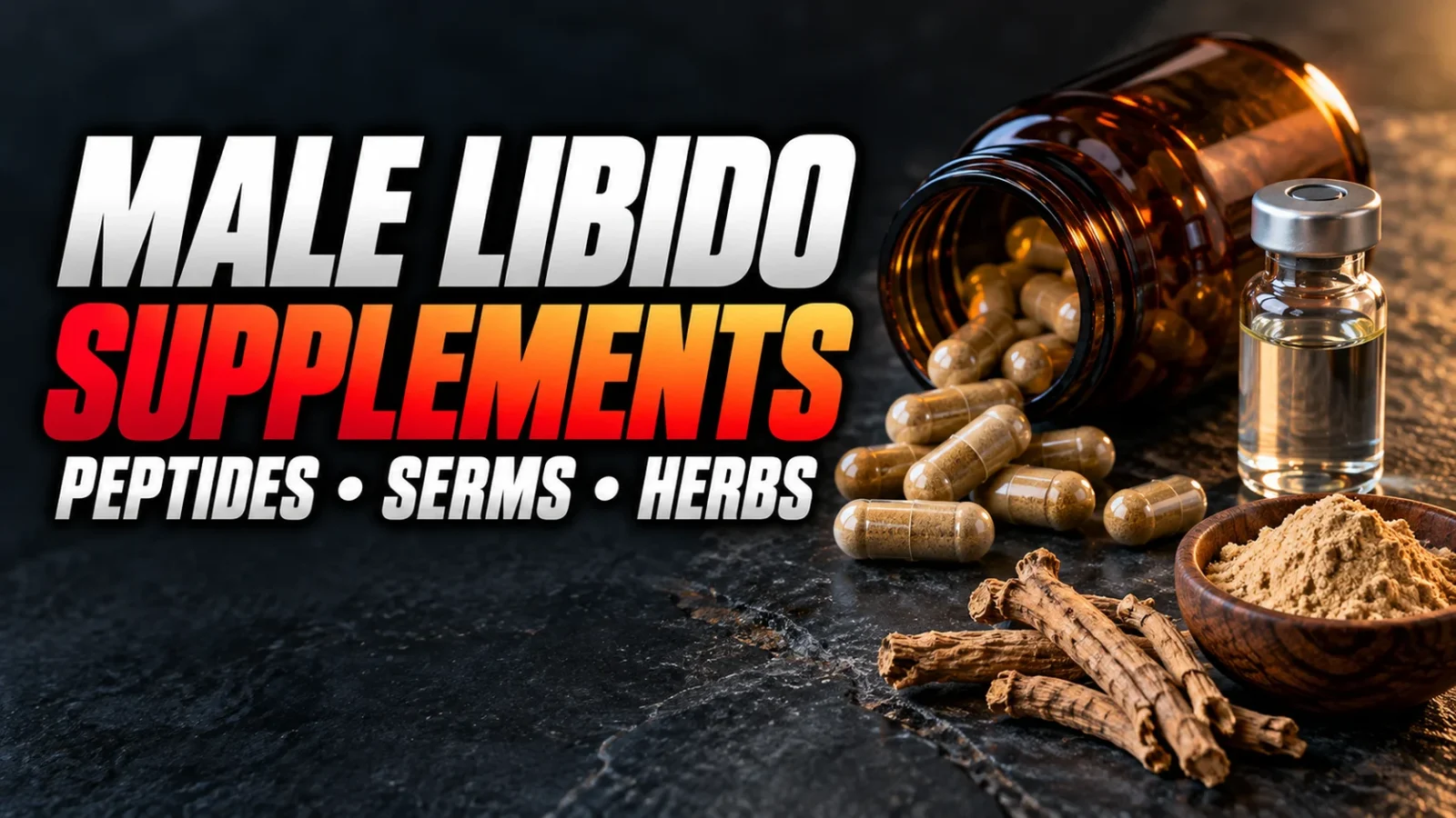 Top 5 Male Libido Supplements and Compounds for Sexual Wellness