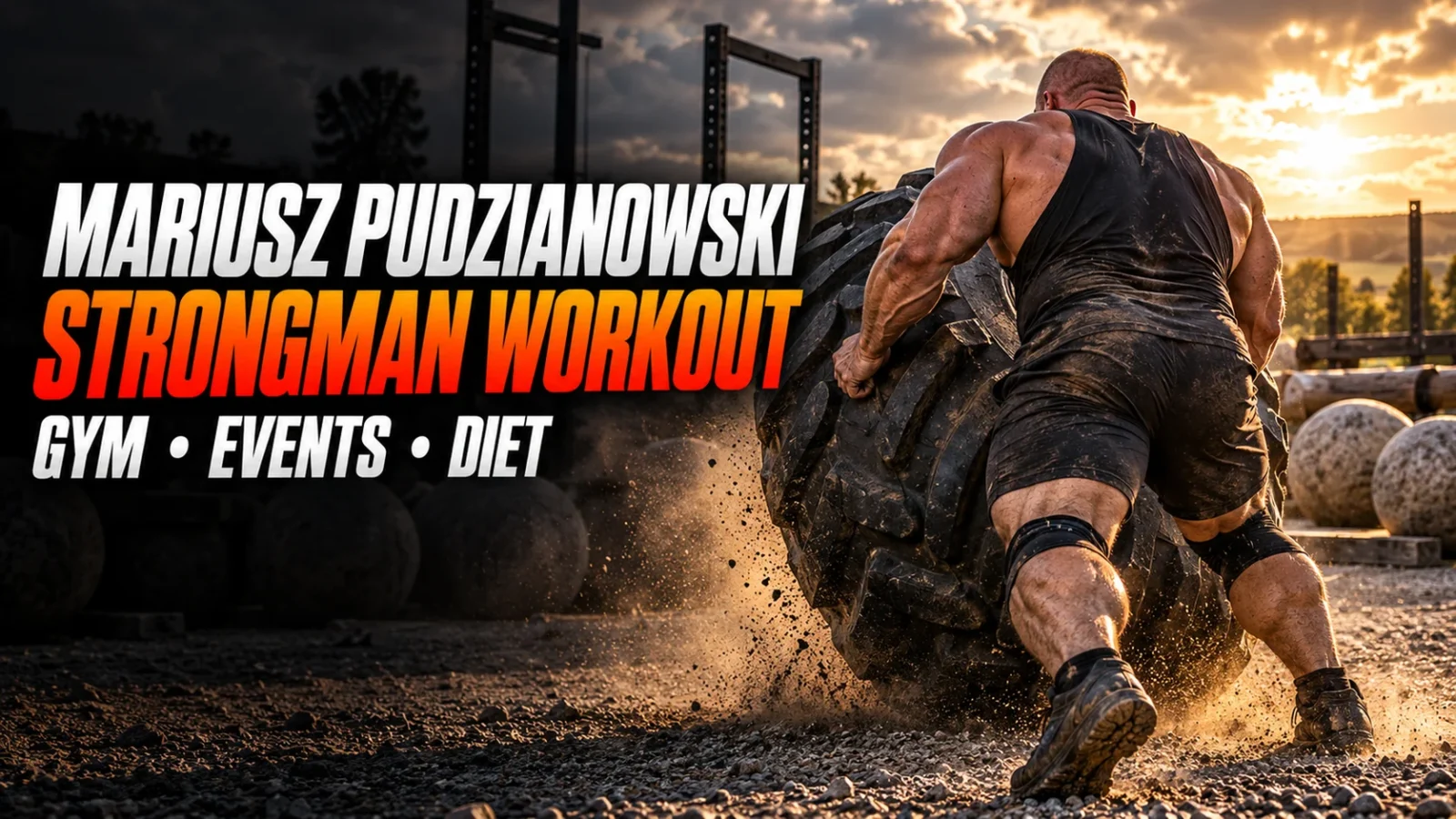 Mariusz Pudzianowski Strongman Training Workout