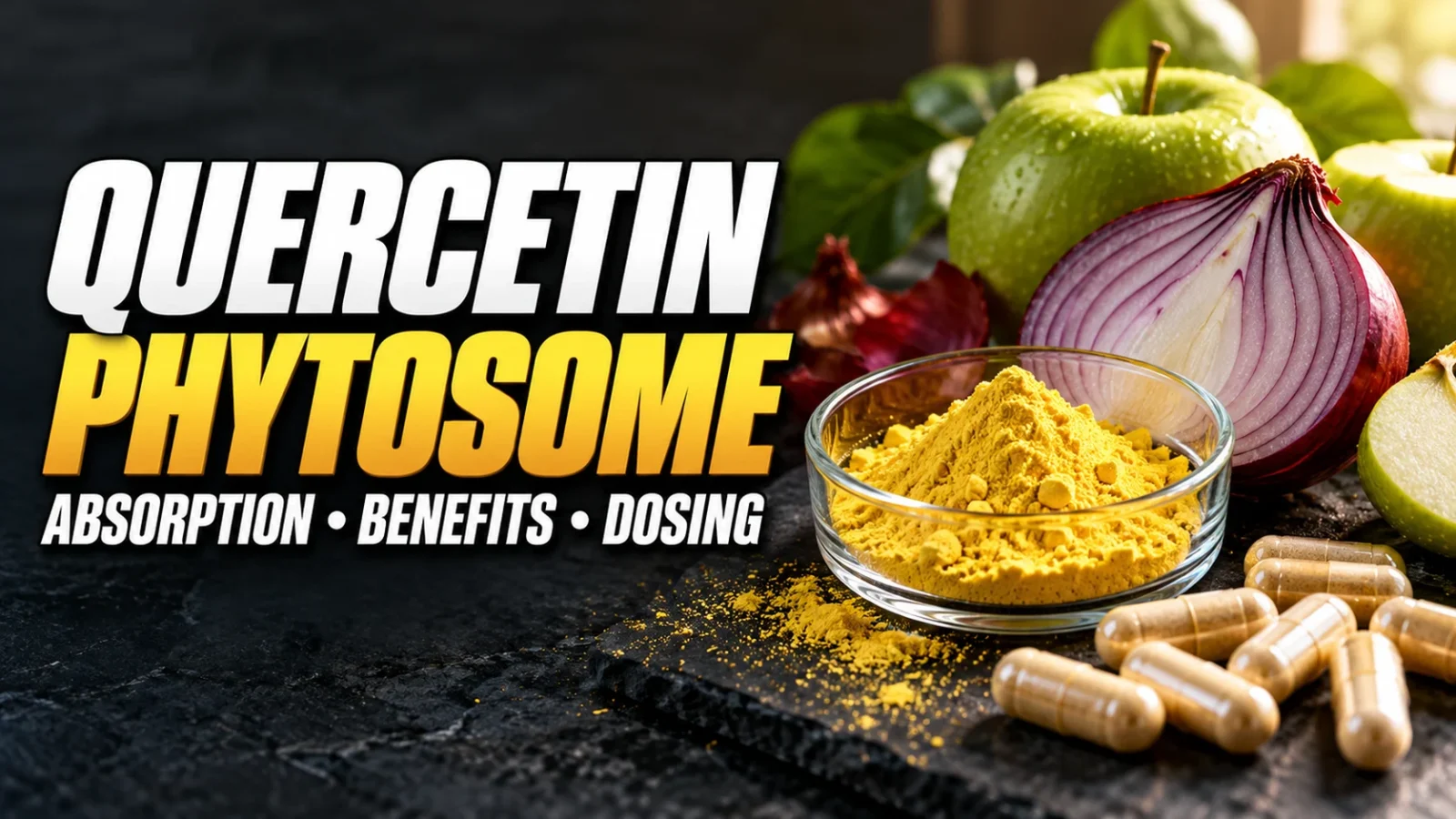 What Is Quercetin Phytosome? The High-Absorption Antioxidant Explained